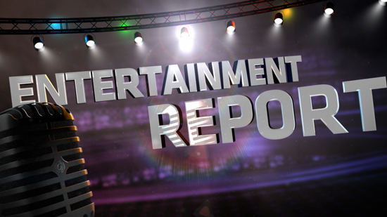 Entertainment Report